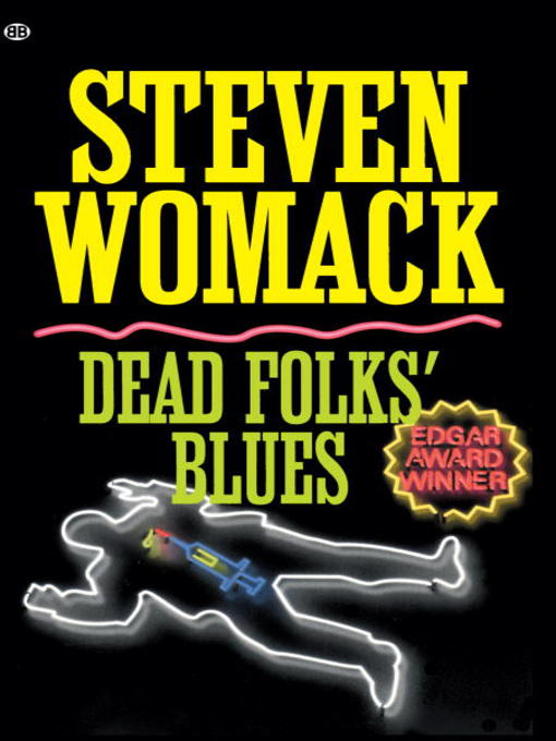 Title details for Dead Folks' Blues by Steven Womack - Available